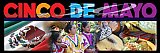 The History of Cinco de Mayo